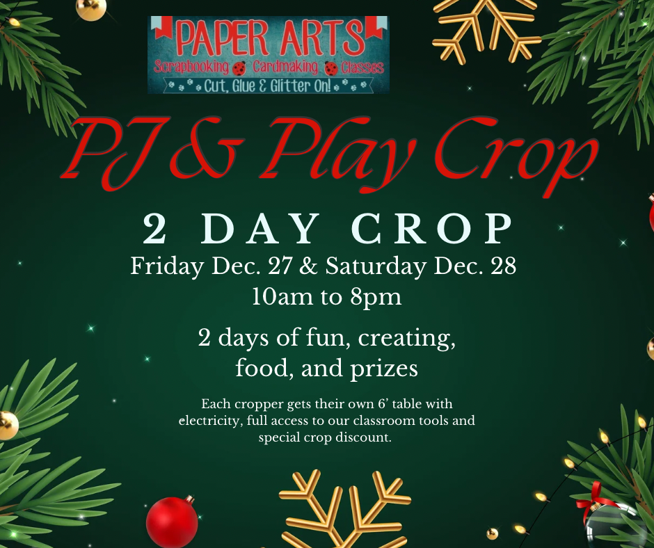 PJ & Play Crop Dec. 27&28 $45