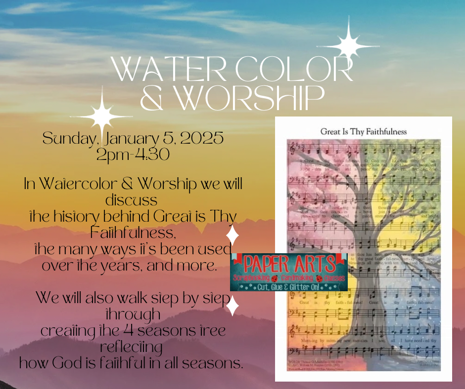 Watercolor & Worship Sunday Jan. 5, 2025 2pm $20