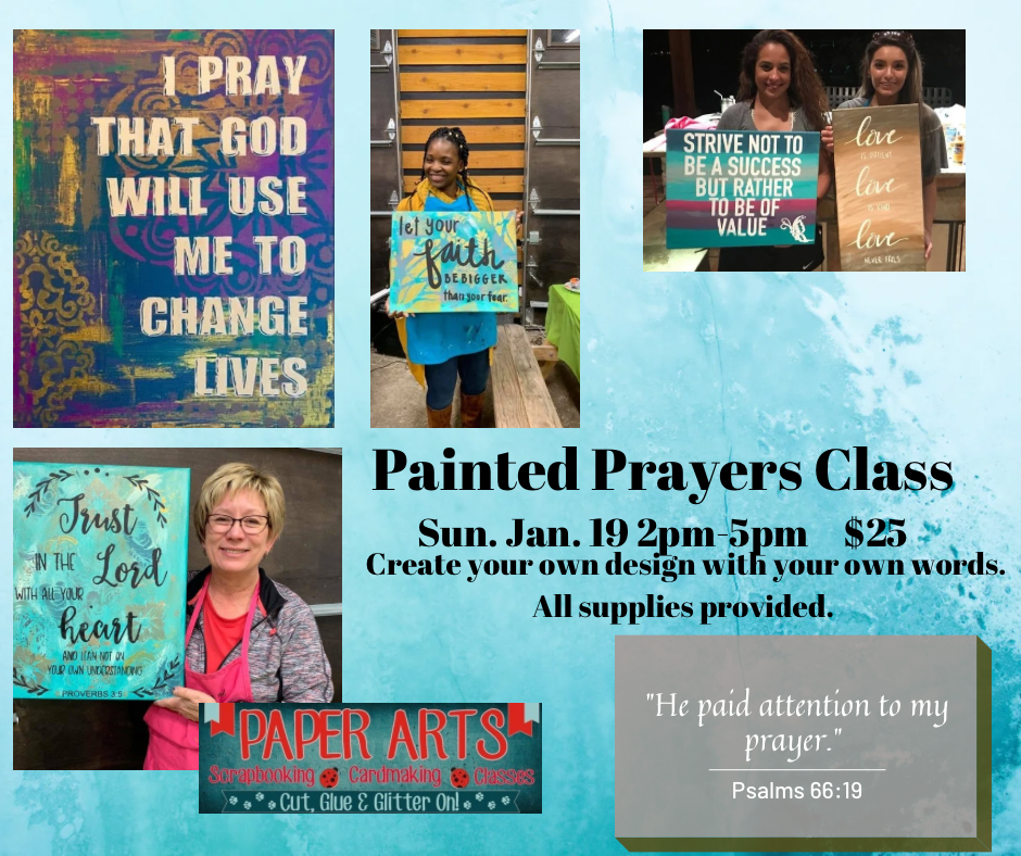 Painted Prayers Class Sun. Jan 19 2pm - 5pm $25