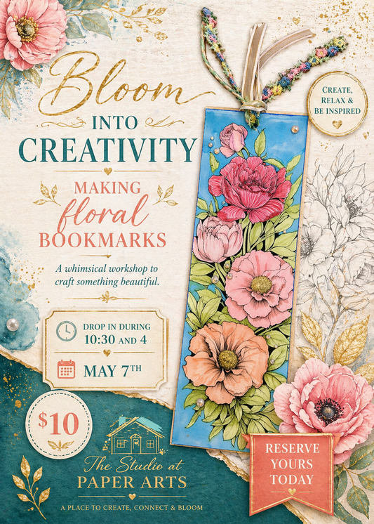 Bloom Into Creativity: Floral Bookmark Workshop