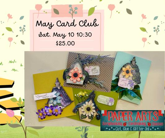 May Card Club May 10 10:30 $25