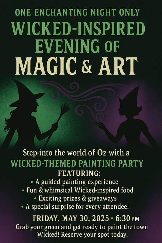 Wicked Paint Party Friday, May 30 6:30 $30