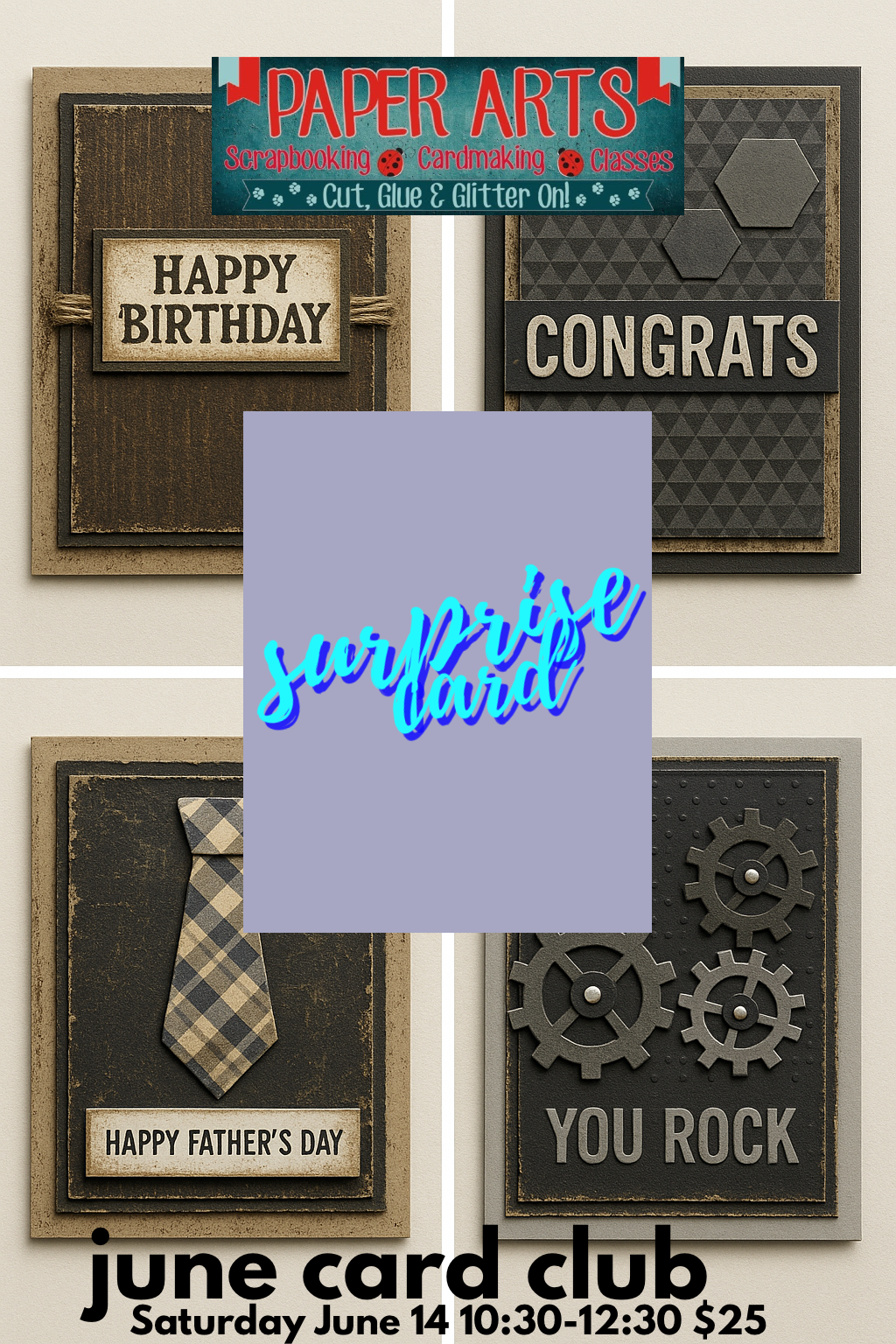 Masculine Card Class June 14 10:30 $25